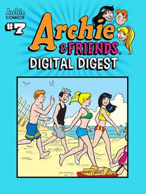 cover image of Archie & Friends Digital Digest (2018), Issue 7
